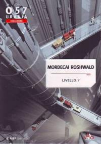 Livello-7-Mordecai-Roshwald