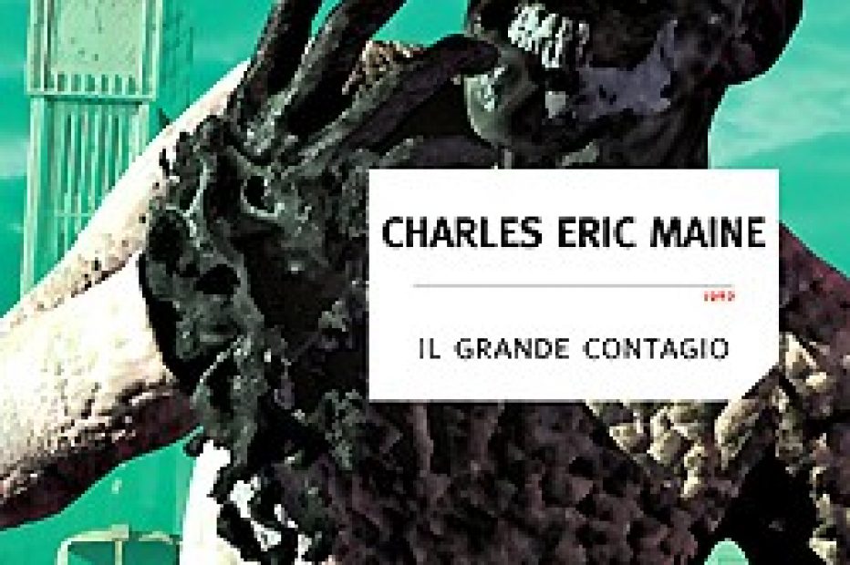 Charles Eric Maine – Il Grande Contagio