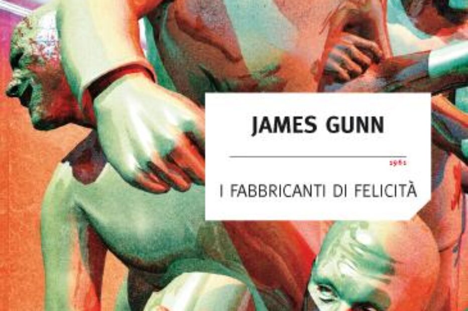 James Gunn – I Fabbricanti di Felicità
