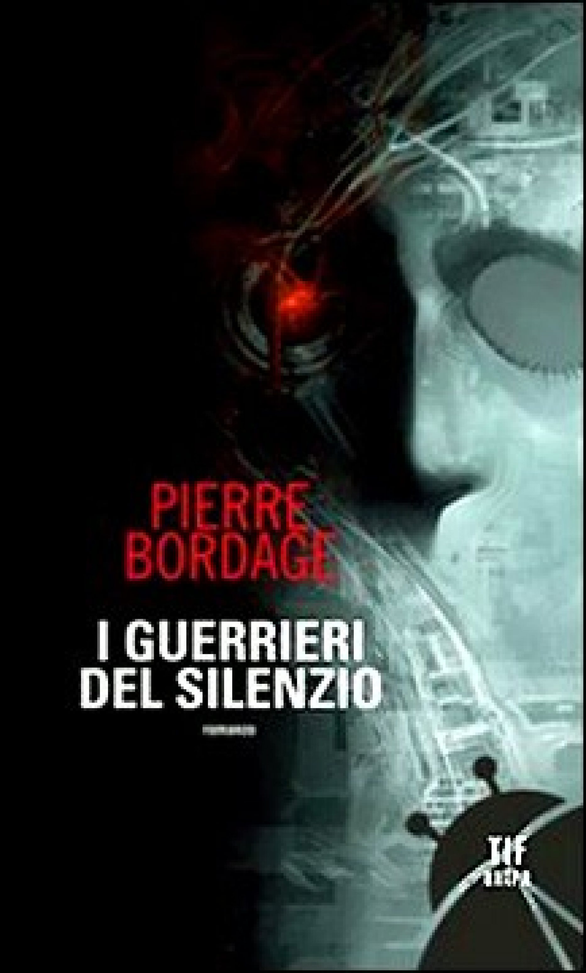 Pierre Bordage – I Guerrieri del Silenzio