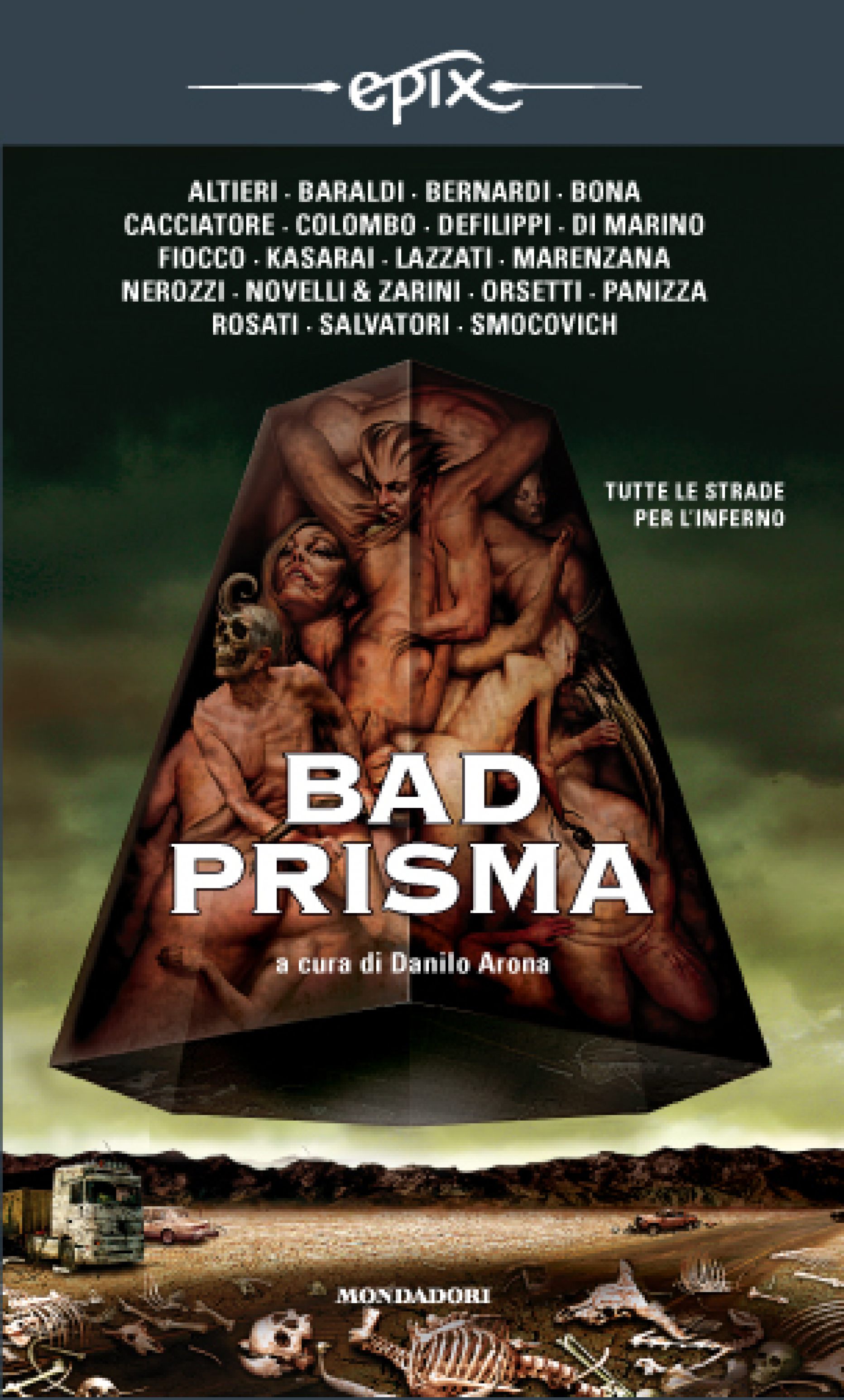 Danilo Arona (a cura di) – Bad Prisma