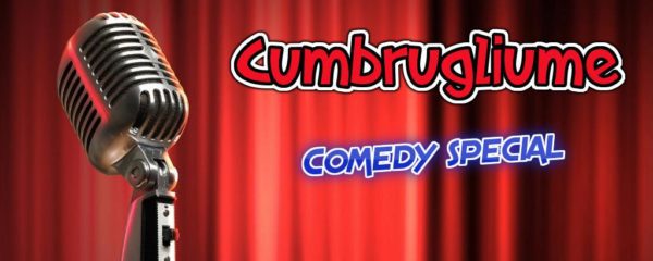 Cumbrugliume Comedy Special