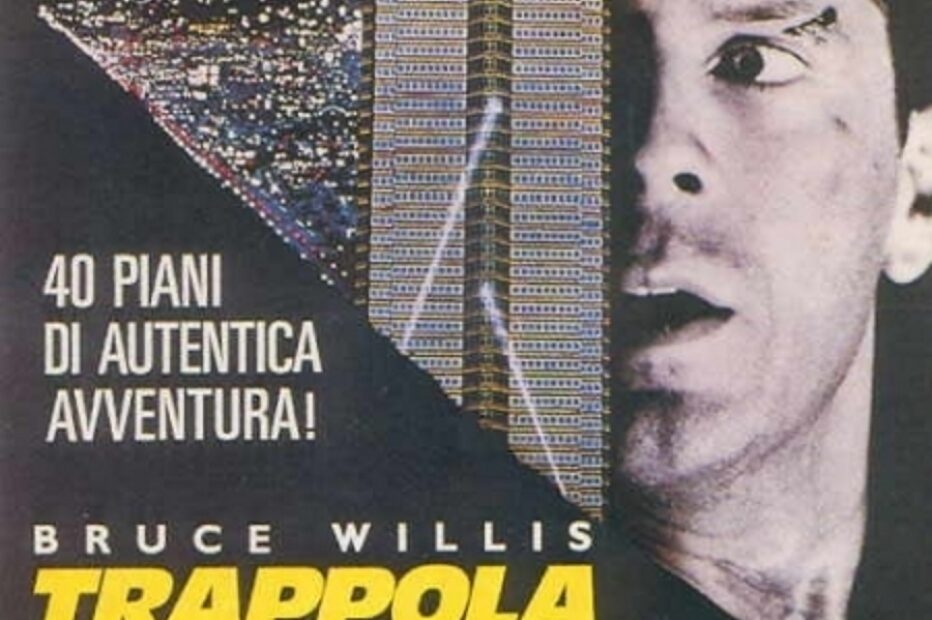 Uno speciale Bruce Willis poteva cominciare diversamente? Die Hard – Trappola di Cristallo!